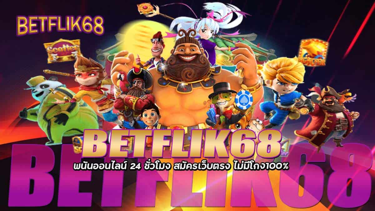 BETFLIK68